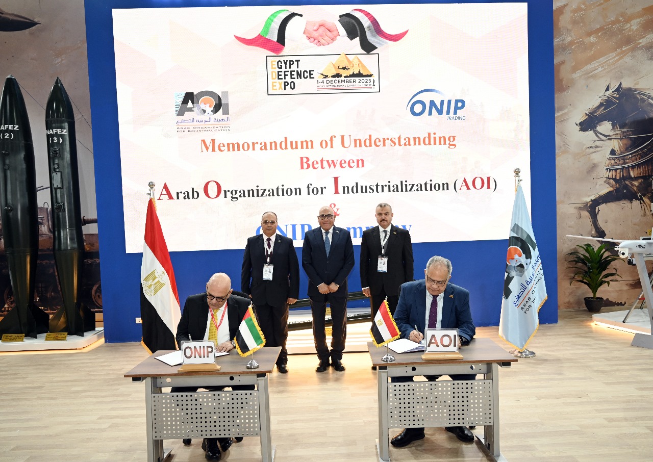 الهيئة العربية للتصنيع تعزز التعاون المصري الإماراتي  وتوقع مذكرة للتفاهم مع شركة شركة أونيب للتجارة
